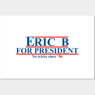 Eric B Rakim For President 86 Posters and Art